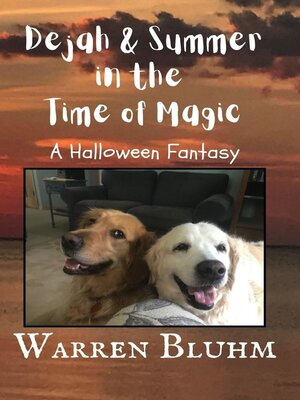 cover image of Dejah & Summer in the Time of Magic